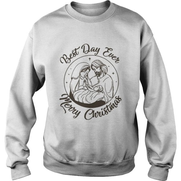 Jesus best day ever Merry Christmas shirt