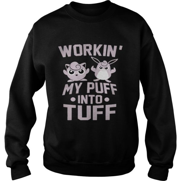 Jigglypuff and Wigglytuff Workin my puff into tuff shirt