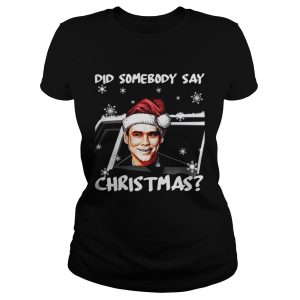 Jim Carrey Dumb Did somebody say Christmas shirt 2