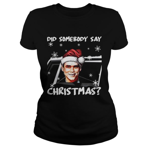 Jim Carrey Dumb Did somebody say Christmas shirt