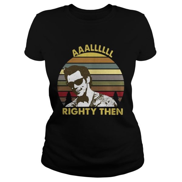 Jim Carrey aaallllll righty then shirt