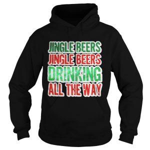 Jingle beers jingle beers drinking all the way Christmas shirt 2