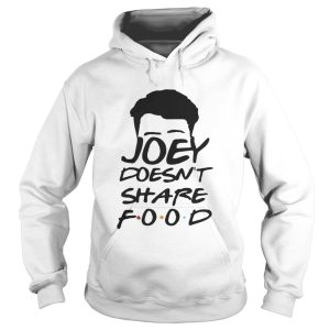 Joey Doesn't Share Food Funny How You Doin Black Shirt 1