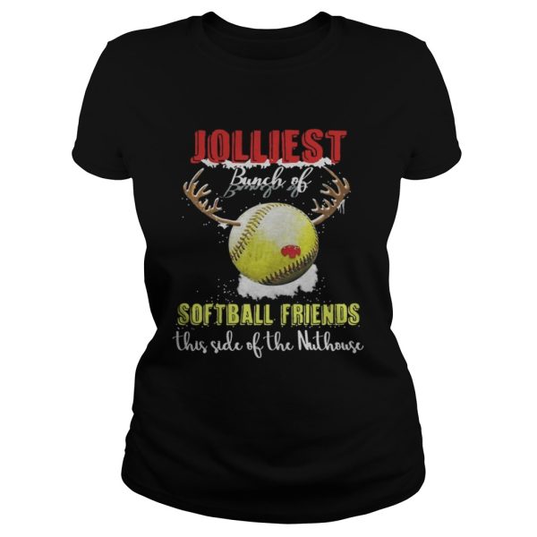 Jolliest Bunch Of Softball Friends Shirt