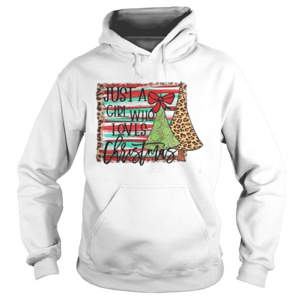 Just A Girl Who Loves Christmas Shirt