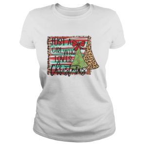 Just A Girl Who Loves Christmas Shirt 2