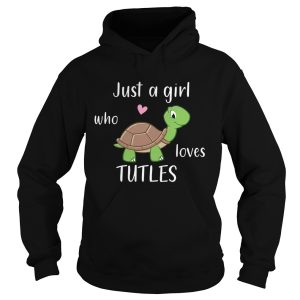 Just A Girl Who Loves Turtles T Shirt 2