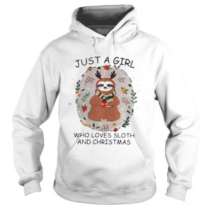 Just a girl who loves a Sloth and christmas shirt 1