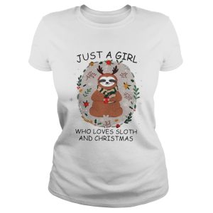 Just a girl who loves a Sloth and christmas shirt 2