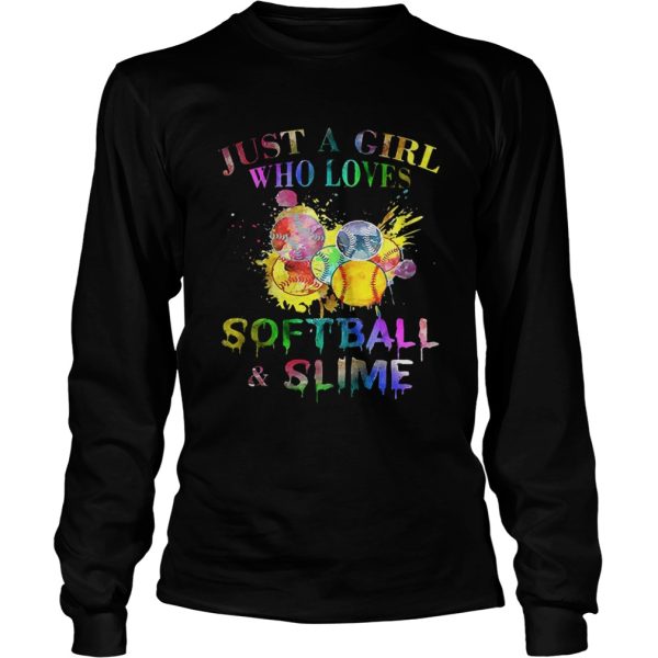 Just a girl who loves softball and slime shirts