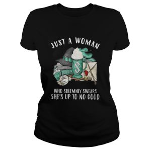 Just a woman slytherin house who solemnly swears she’s up to no good shirt 1 Just a woman slytherin house who solemnly swears she's up to no good shirt 2