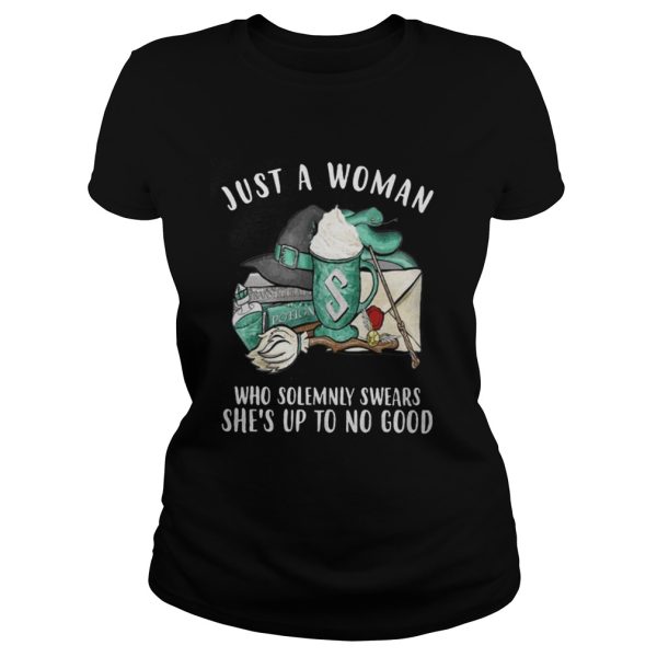 Just a woman slytherin house who solemnly swears she’s up to no good shirt