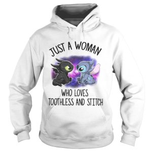 Just a woman who loves Toothless and Stitch shirt 1