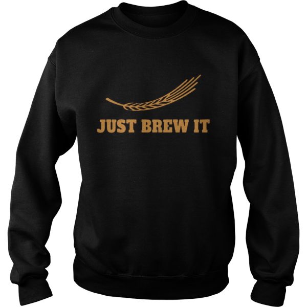 Just brew it shirts