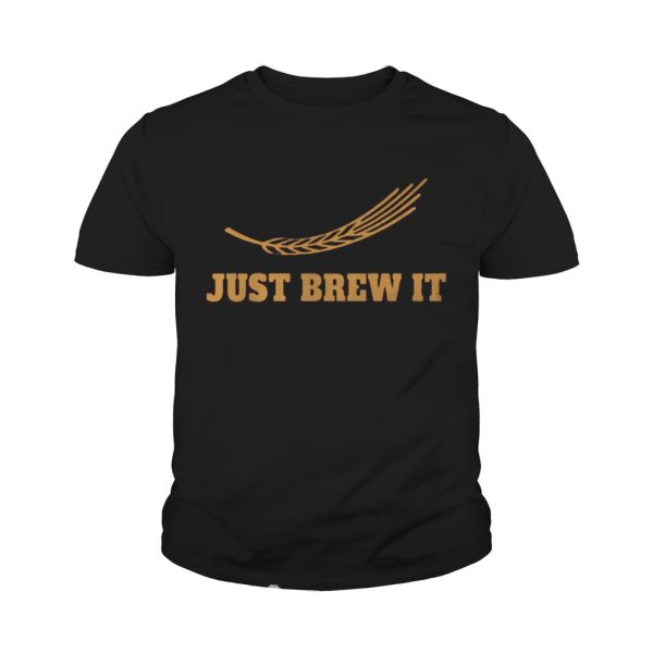 Just brew it shirts