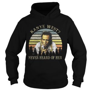 Kanye West never heard of her vintage shirt 1 Kanye West never heard of her vintage shirt 2