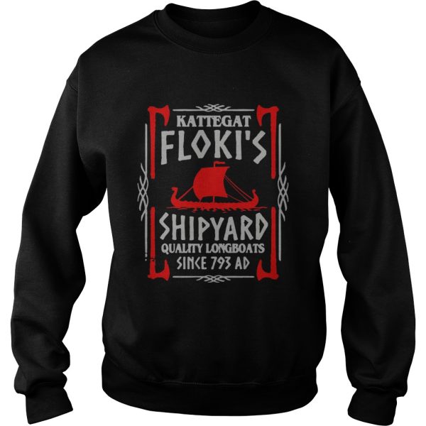 Kattegat floki’s shipyard quality longboats since 793 ad shirt