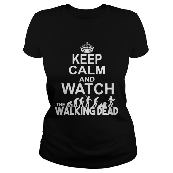 Keep calm and watch the Walking Dead shirt