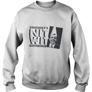 Kentucky’s nitwit governor shirt 3 Kentucky's nitwit governor shirt 4