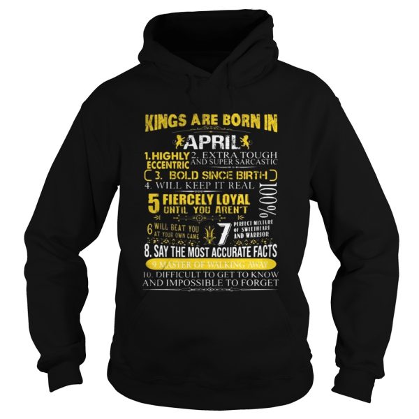 Kings Are Born In April Facts Birthday T-Shirt