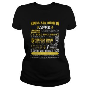 Kings Are Born In April Facts Birthday T-Shirt 2 Kings Are Born In April Facts Birthday T Shirt 3