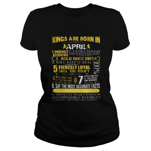 Kings Are Born In April Facts Birthday T-Shirt