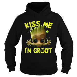 Kiss Me I'm Baby Groot shirt 2
