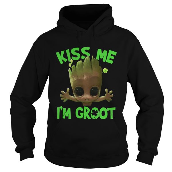 Kiss me i’m Groot shirt