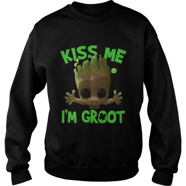 Kiss me i’m Groot shirt