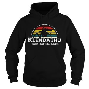 Klendathu the only good bug is a dead bug vintage shirt 2
