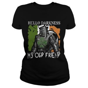 Knights Hospitaller hello darkness my old friend T Shirt 2