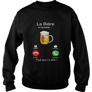 La Bire mappelle Faut que jy aille shirt 3
