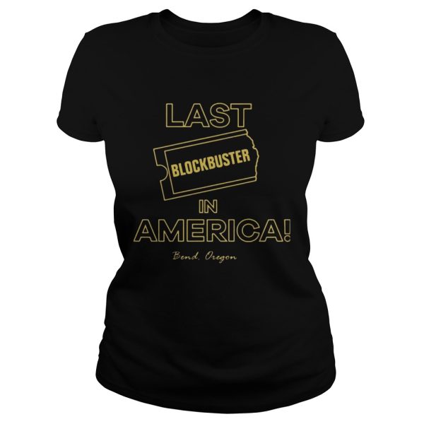 Last Blockbuster In America Bend Oregon Shirt