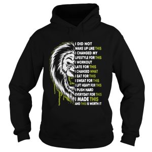 Lion I did not walk up like this I changed my lifestyle for this shirt 1