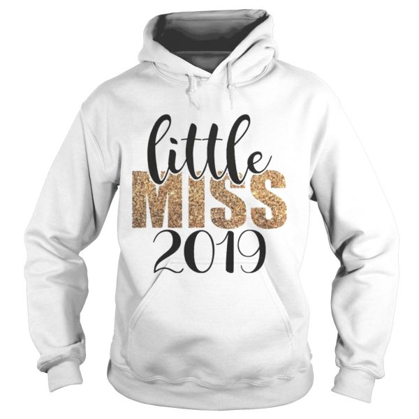 Little Miss 2019 T shirt