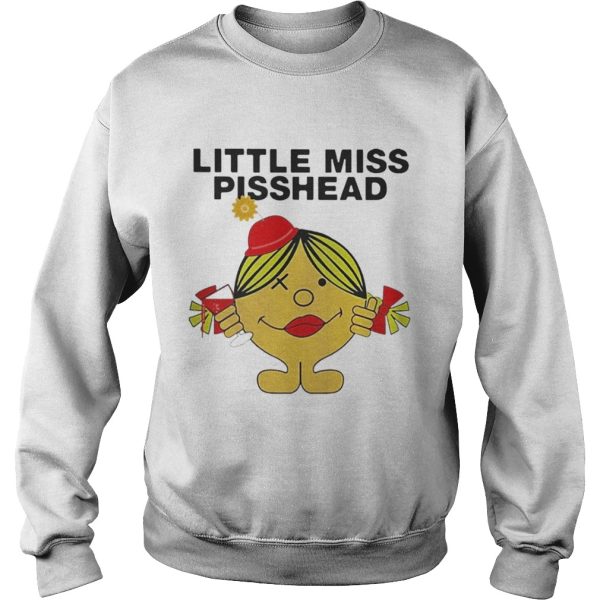 Little Miss Pisshead Shirt