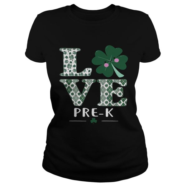 Love Pre-K St. Patrick’s Day Irish shirt