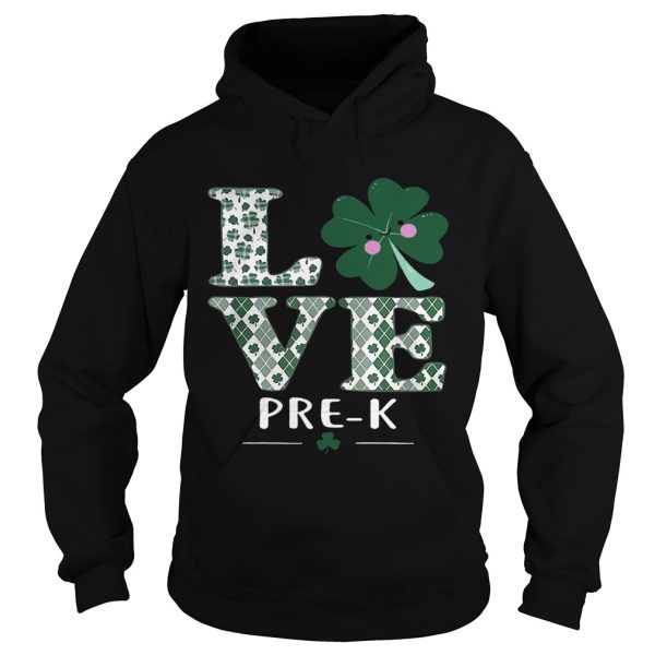 Love Pre-K St. Patrick’s Day Irish shirt