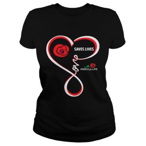 Love saves lives March for Life shirt 1