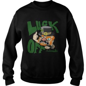 Luck off Irish St Patricks Day shirt 2 Luck off Irish St Patricks Day shirt 3