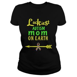 Luckiest Autism mom on earth Cancer shirt 2