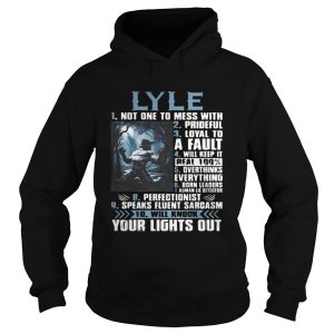 Lyle Not One To Mess With Werewolf Version Shirt 1