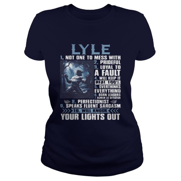 Lyle Not One To Mess With Werewolf Version Shirt