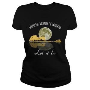 Lyric Whisper words of wisdom let it be Guitar shirt 2