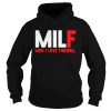 MILF man I love Fireball shirt