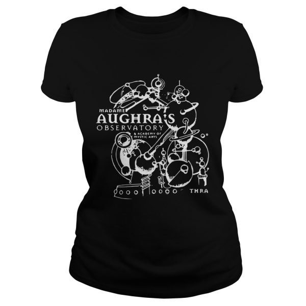 Madame Aughras Observatory Academy Of Mystic Arts shirt