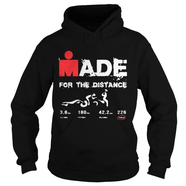 Made for the distance shirt