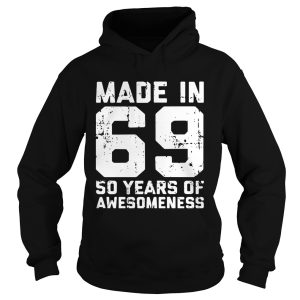 Made in 69 so years of awesomeness shirt 1