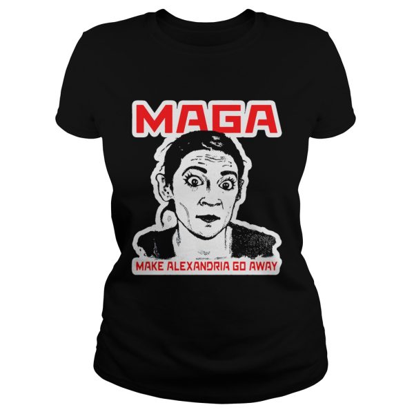 Maga make Alexandria go away shirt