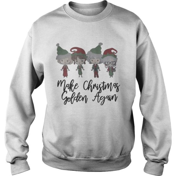 Make Christmas Golden Again Shirt